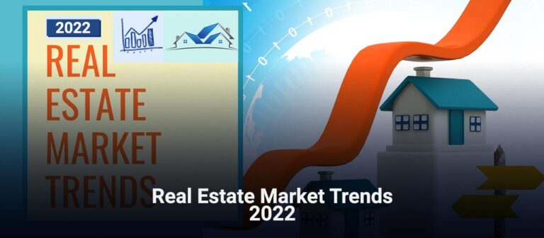 Real estate market trends 2022